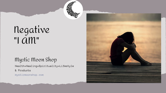 Negative "I Am" Manifestation