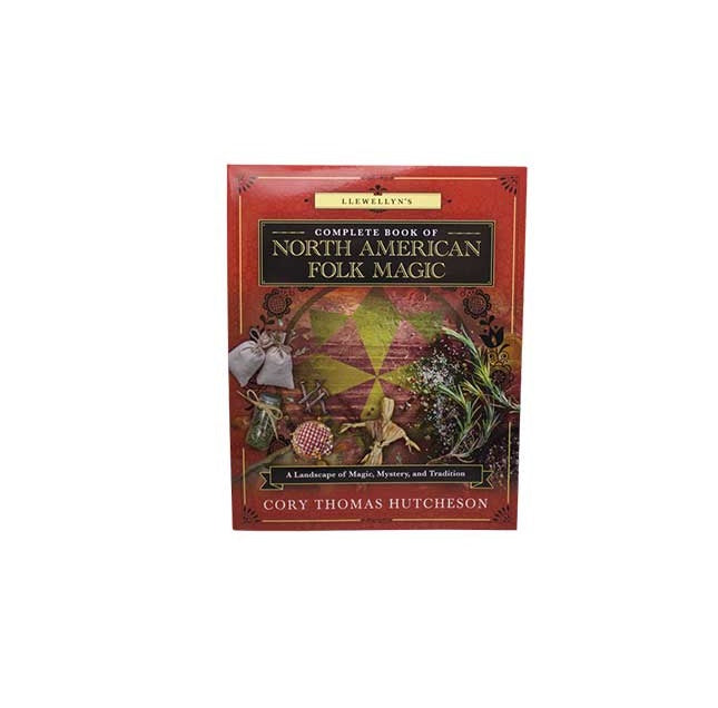 Complete Book of North American Folk Magic