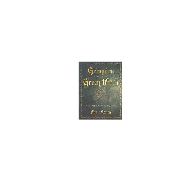 Grimoire of the Green Witch