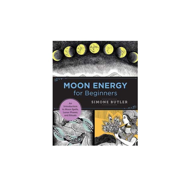 Moon Energy for Beginners by Simone Butler