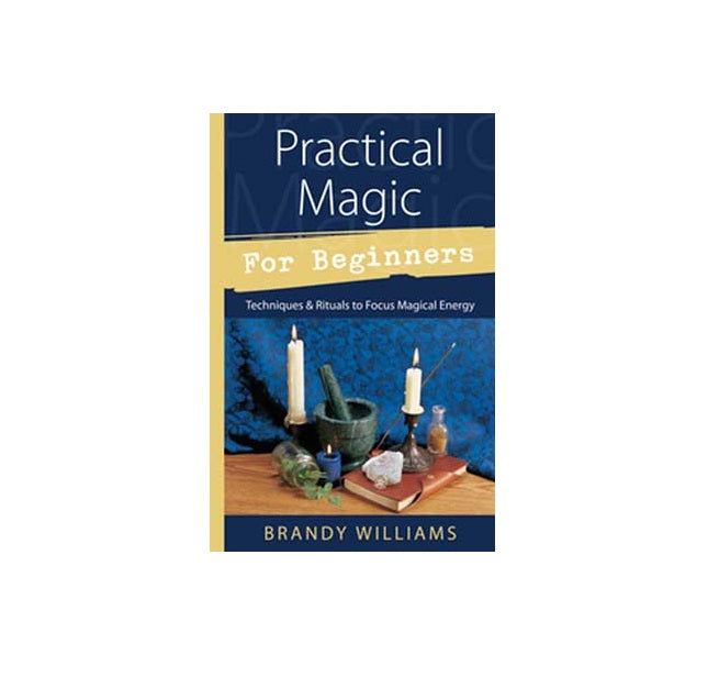 Practical Magic for Beginners by Brandy Williams