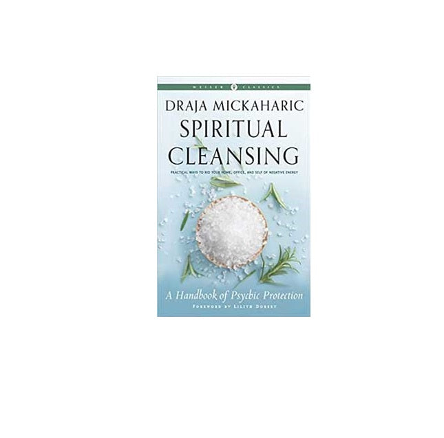 Spiritual Cleansing, Psychic Protection