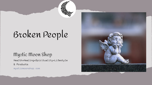 Broken People Mystic Moon Shop