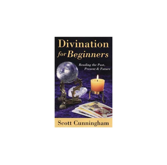 Divination for Beginners by Scott Cunningham