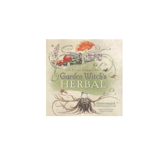 Garden Witch's Herbal by Ellen Dugan