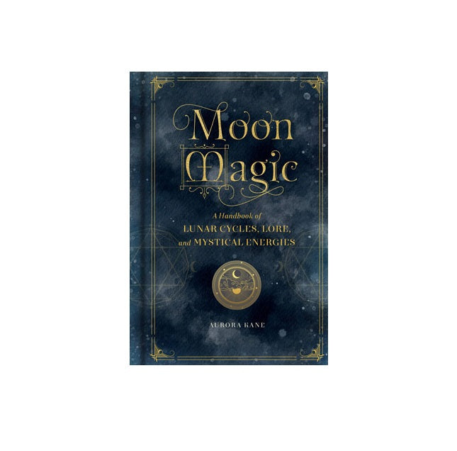 Moon Magic, Handbook (hc) by Aurora Kane