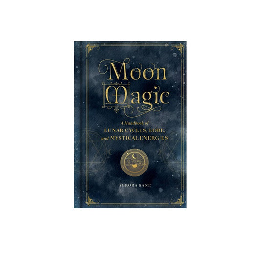 Moon Magic, Handbook (hc) by Aurora Kane