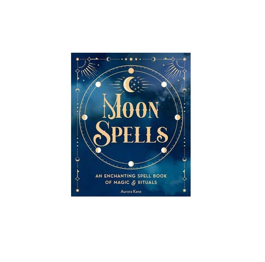 Moon Spells by Aurora Kane