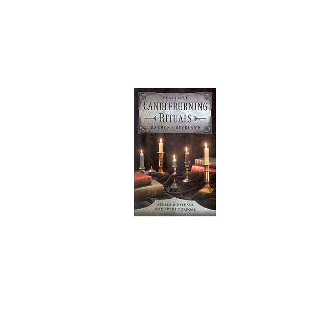 Practical Candleburning Rituals by Raymond Buckland